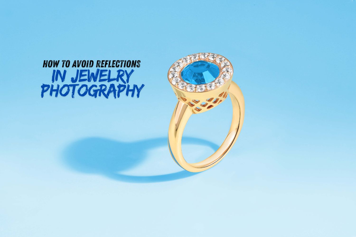 How to Avoid Reflections in Jewelry Photography